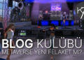 Metaverse Yeni Felaket Mi?