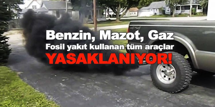 Fosil yakıtlı araçların satışı yasaklanıyor!